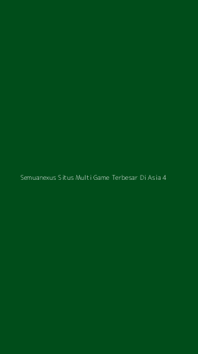 Tampilan Antarmuka Aplikasi Semuanexus Situs Multi Game Terbesar Di Asia - 4