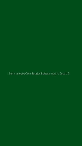 Tampilan Antarmuka Aplikasi Senimantoto Com Belajar Bahasa Inggris Cepat - 2