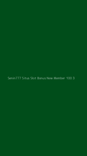 Tampilan Antarmuka Aplikasi Senin777 Situs Slot Bonus New Member 100 - 3