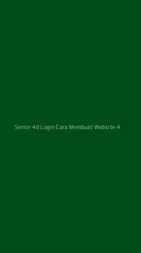 Tampilan Antarmuka Aplikasi Senior 4d Login Cara Membuat Website - 4