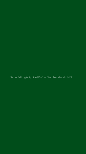 Tampilan Antarmuka Aplikasi Senior4d Login Aplikasi Daftar Slot Resmi Android - 3