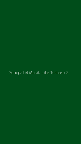 Tampilan Antarmuka Aplikasi Senopati4 Musik Lite Terbaru - 2