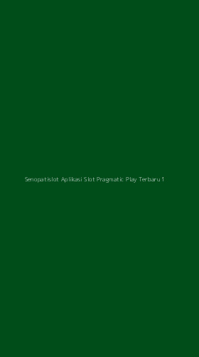 Tampilan Antarmuka Aplikasi Senopatislot Aplikasi Slot Pragmatic Play Terbaru - 1