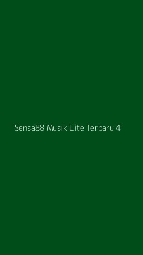 Tampilan Antarmuka Aplikasi Sensa88 Musik Lite Terbaru - 4