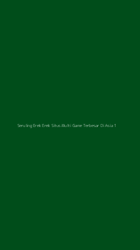 Tampilan Antarmuka Aplikasi Seruling Erek Erek Situs Multi Game Terbesar Di Asia - 1