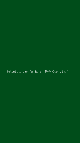 Tampilan Antarmuka Aplikasi Setantoto Link Pembersih Ram Otomatis - 4
