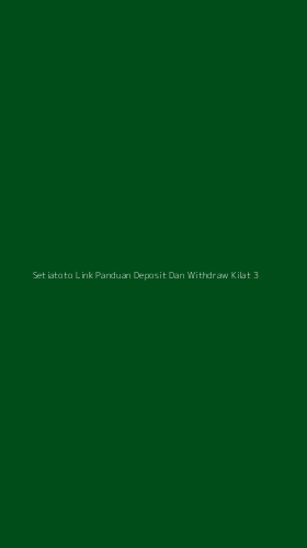 Tampilan Antarmuka Aplikasi Setiatoto Link Panduan Deposit Dan Withdraw Kilat - 3