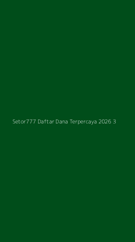 Tampilan Antarmuka Aplikasi Setor777 Daftar Dana Terpercaya 2026 - 3