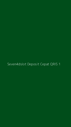 Tampilan Antarmuka Aplikasi Seven4dslot Deposit Cepat Qris - 1