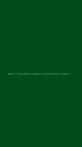 Tampilan Antarmuka Aplikasi Seven77 Situs Resmi Layanan Customer Service 24jam - 1