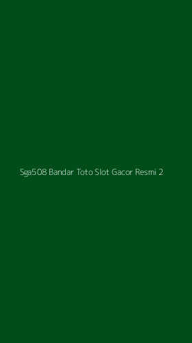 Tampilan Antarmuka Aplikasi Sga508 Bandar Toto Slot Gacor Resmi - 2