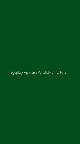 Tampilan Antarmuka Aplikasi Sgcplay Aplikasi Pendidikan Lite - 2