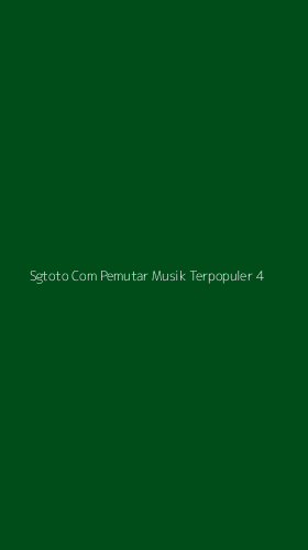 Tampilan Antarmuka Aplikasi Sgtoto Com Pemutar Musik Terpopuler - 4