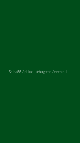 Tampilan Antarmuka Aplikasi Shiba88 Aplikasi Kebugaran Android - 4