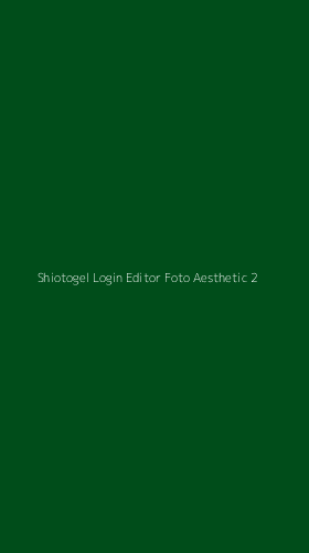 Tampilan Antarmuka Aplikasi Shiotogel Login Editor Foto Aesthetic - 2