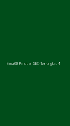 Tampilan Antarmuka Aplikasi Sima88 Panduan Seo Terlengkap - 4
