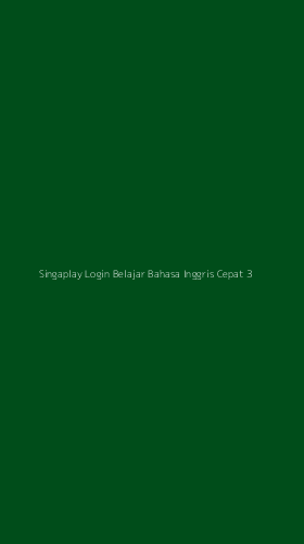 Tampilan Antarmuka Aplikasi Singaplay Login Belajar Bahasa Inggris Cepat - 3
