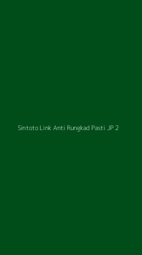 Tampilan Antarmuka Aplikasi Sintoto Link Anti Rungkad Pasti Jp - 2