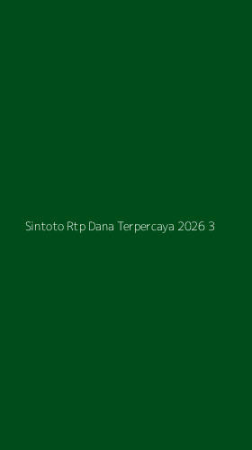 Tampilan Antarmuka Aplikasi Sintoto Rtp Dana Terpercaya 2026 - 3