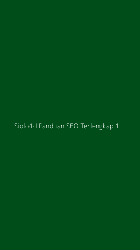 Tampilan Antarmuka Aplikasi Siolo4d Panduan Seo Terlengkap - 1