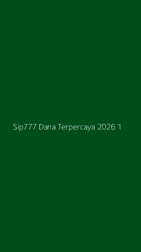 Tampilan Antarmuka Aplikasi Sip777 Dana Terpercaya 2026 - 1