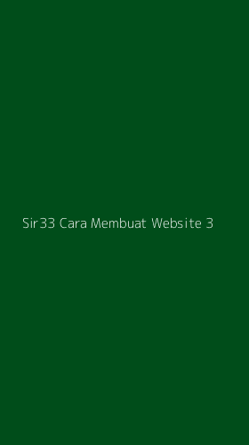 Tampilan Antarmuka Aplikasi Sir33 Cara Membuat Website - 3