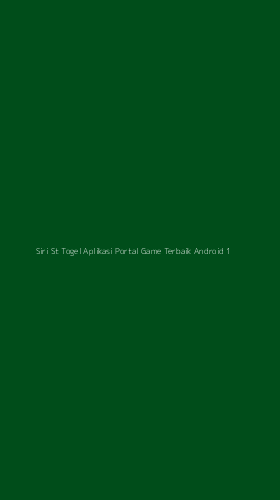 Tampilan Antarmuka Aplikasi Siri St Togel Aplikasi Portal Game Terbaik Android - 1