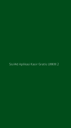 Tampilan Antarmuka Aplikasi Sisil4d Aplikasi Kasir Gratis Umkm - 2