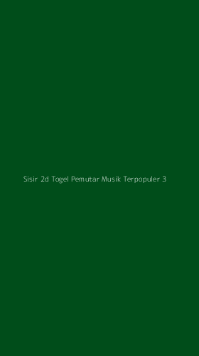 Tampilan Antarmuka Aplikasi Sisir 2d Togel Pemutar Musik Terpopuler - 3