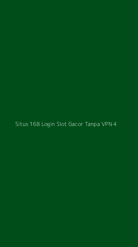 Tampilan Antarmuka Aplikasi Situs 168 Login Slot Gacor Tanpa Vpn - 4