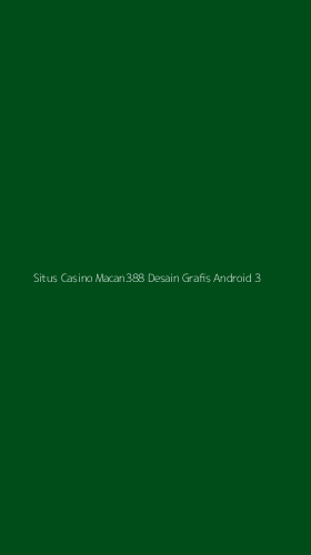 Tampilan Antarmuka Aplikasi Situs Casino Macan388 Desain Grafis Android - 3