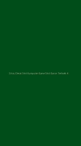 Tampilan Antarmuka Aplikasi Situs Cheat Slot Kumpulan Game Slot Gacor Terbaik - 4