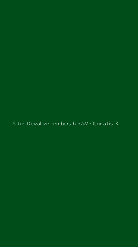 Tampilan Antarmuka Aplikasi Situs Dewalive Pembersih Ram Otomatis - 3