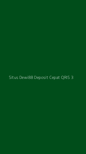 Tampilan Antarmuka Aplikasi Situs Dewi88 Deposit Cepat Qris - 3