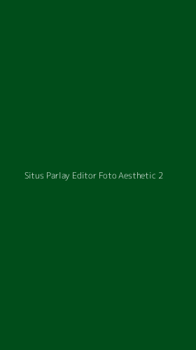 Tampilan Antarmuka Aplikasi Situs Parlay Editor Foto Aesthetic - 2