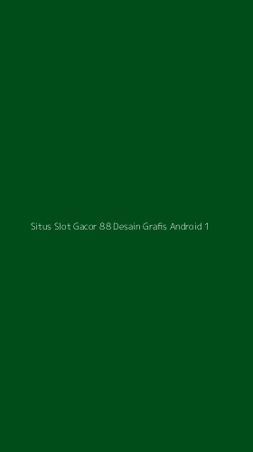 Tampilan Antarmuka Aplikasi Situs Slot Gacor 88 Desain Grafis Android - 1