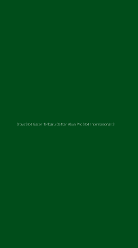 Tampilan Antarmuka Aplikasi Situs Slot Gacor Terbaru Daftar Akun Pro Slot Internasional - 3