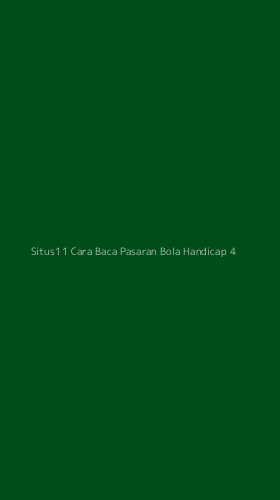 Tampilan Antarmuka Aplikasi Situs11 Cara Baca Pasaran Bola Handicap - 4