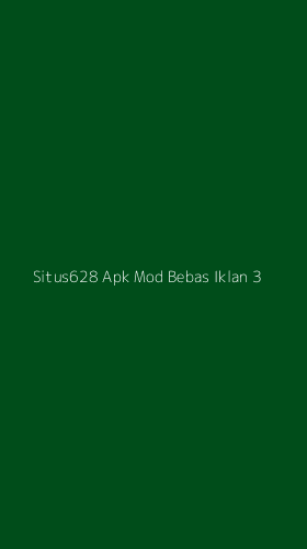 Tampilan Antarmuka Aplikasi Situs628 Apk Mod Bebas Iklan - 3