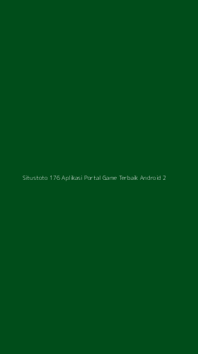 Tampilan Antarmuka Aplikasi Situstoto 176 Aplikasi Portal Game Terbaik Android - 2