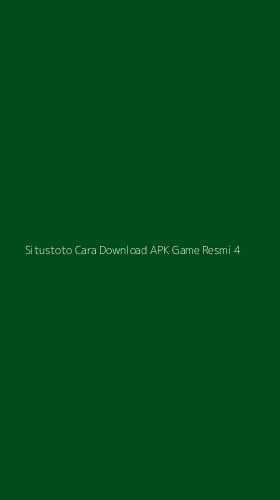 Tampilan Antarmuka Aplikasi Situstoto Cara Download Apk Game Resmi - 4