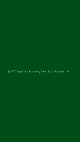 Tampilan Antarmuka Aplikasi Sjo777 App Cara Recovery Akun Lupa Password - 4