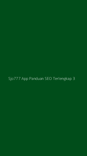 Tampilan Antarmuka Aplikasi Sjo777 App Panduan Seo Terlengkap - 3