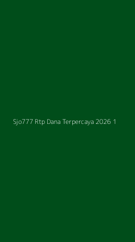 Tampilan Antarmuka Aplikasi Sjo777 Rtp Dana Terpercaya 2026 - 1