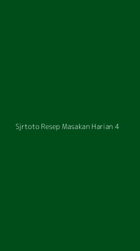Tampilan Antarmuka Aplikasi Sjrtoto Resep Masakan Harian - 4