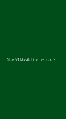 Tampilan Antarmuka Aplikasi Skor69 Musik Lite Terbaru - 3