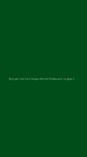 Tampilan Antarmuka Aplikasi Skytogel Link Situs Dengan Metode Pembayaran Lengkap - 3