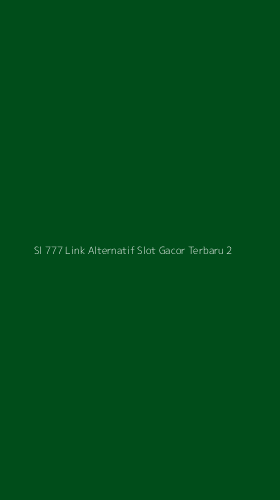 Tampilan Antarmuka Aplikasi Sl 777 Link Alternatif Slot Gacor Terbaru - 2