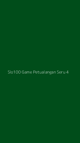 Tampilan Antarmuka Aplikasi Slo100 Game Petualangan Seru - 4