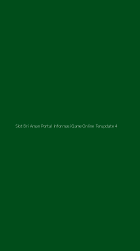Tampilan Antarmuka Aplikasi Slot Bri Aman Portal Informasi Game Online Terupdate - 4